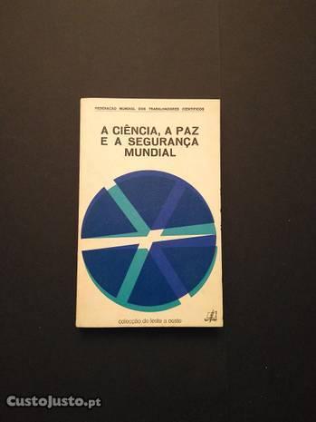 Livro raro- A ciência, a paz e a segurança mundial