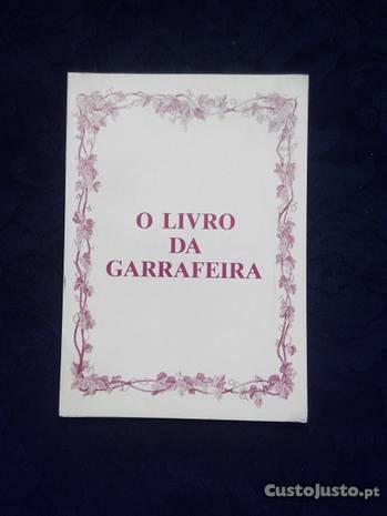 O Livro da garrafeira - António Amaral Marques