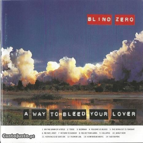 Blind Zero - A Way to Bleed Your Lover (CD + DVD)