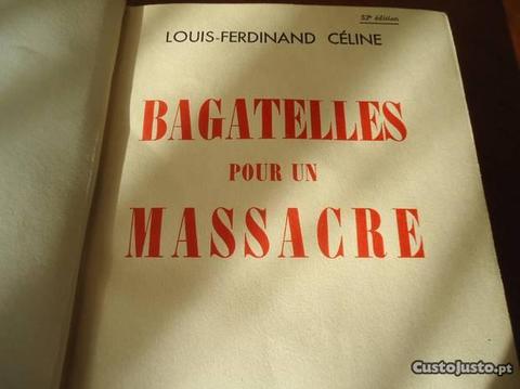 Bagatelles pour un Massacre - LF Céline