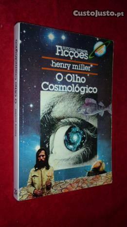 Olho Cosmológico - Henry Miller