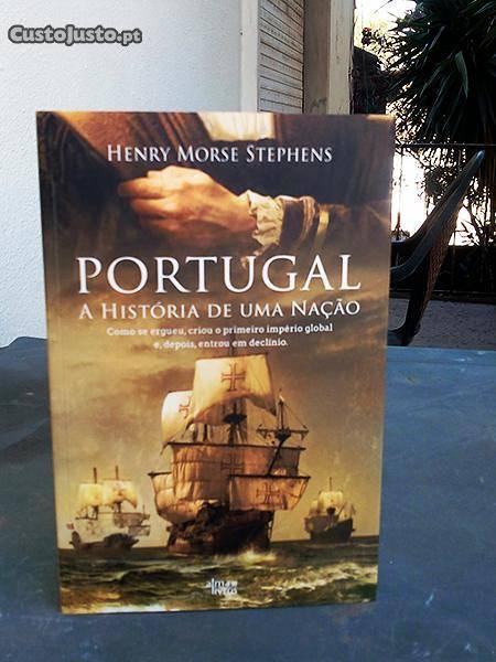 Portugal - A História de uma Nação - Henry Morse