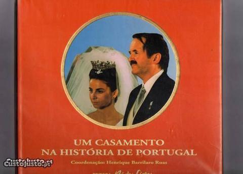 Um Casamento na Historia de Portugal