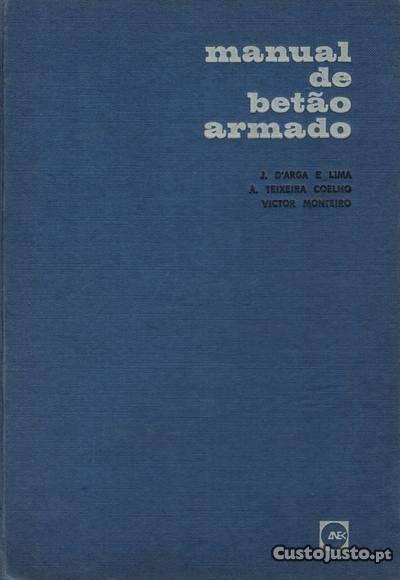 Manual de Betão Armado de J. D'Arga e Lima, A. T