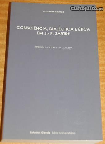 Consciência, Dialéctica e Ética em J.-P. Sartre