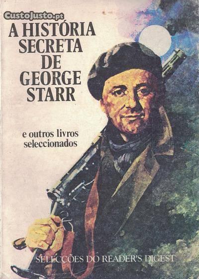 A História Secreta de George Starr e Outros Livros