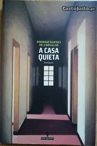 A Casa Quieta de Rodrigo Guedes de Carvalho