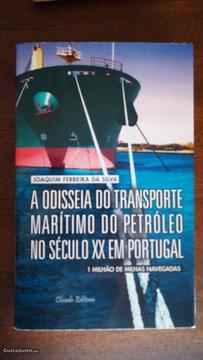 A Odisseia do Transporte Marítimo do Petróleo