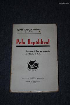 Pela República! - João Paulo Freire