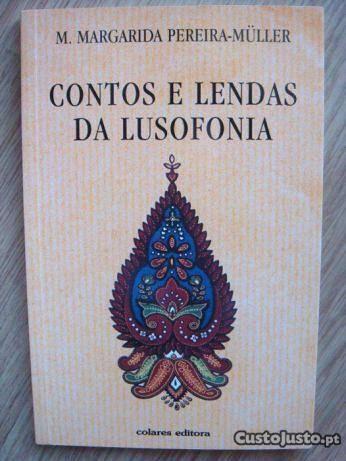 Contos e Lendas da Lusofonia -M. Margarida Pereira