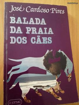 A balada da praia dos cães - José Cardoso Pires