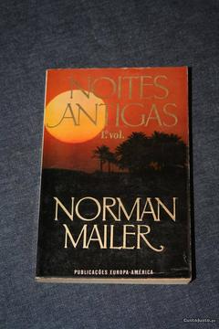 Noites antigas (1º Vol.) - Norman Mailer