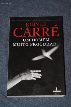 Um Homem Muito Procurado, John le Carré